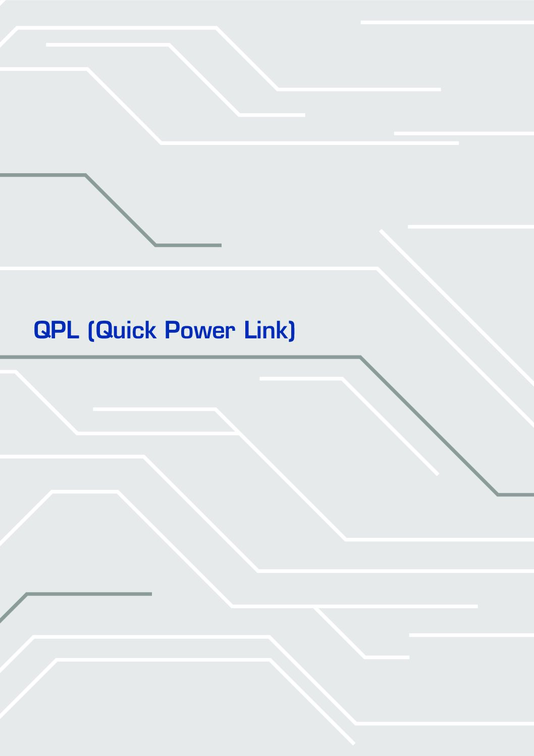 QPL (Quick Power Link)